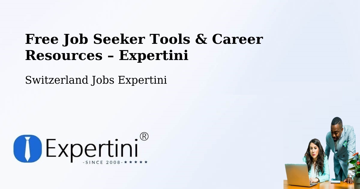 Free Job Seeker Tools & Career Resources – Erlenbach Im Simmental - Erlenbach Im Simmental, Switzerland Jobs Expertini