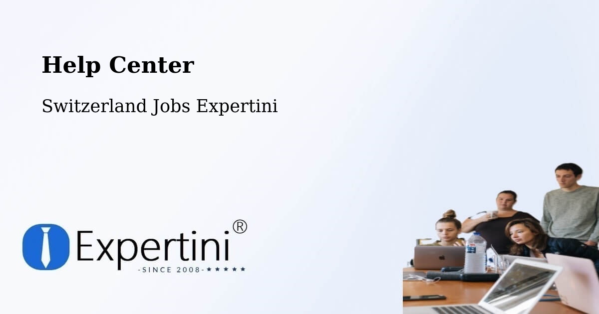 Help Center – Erlenbach Im Simmental - Switzerland Jobs Expertini