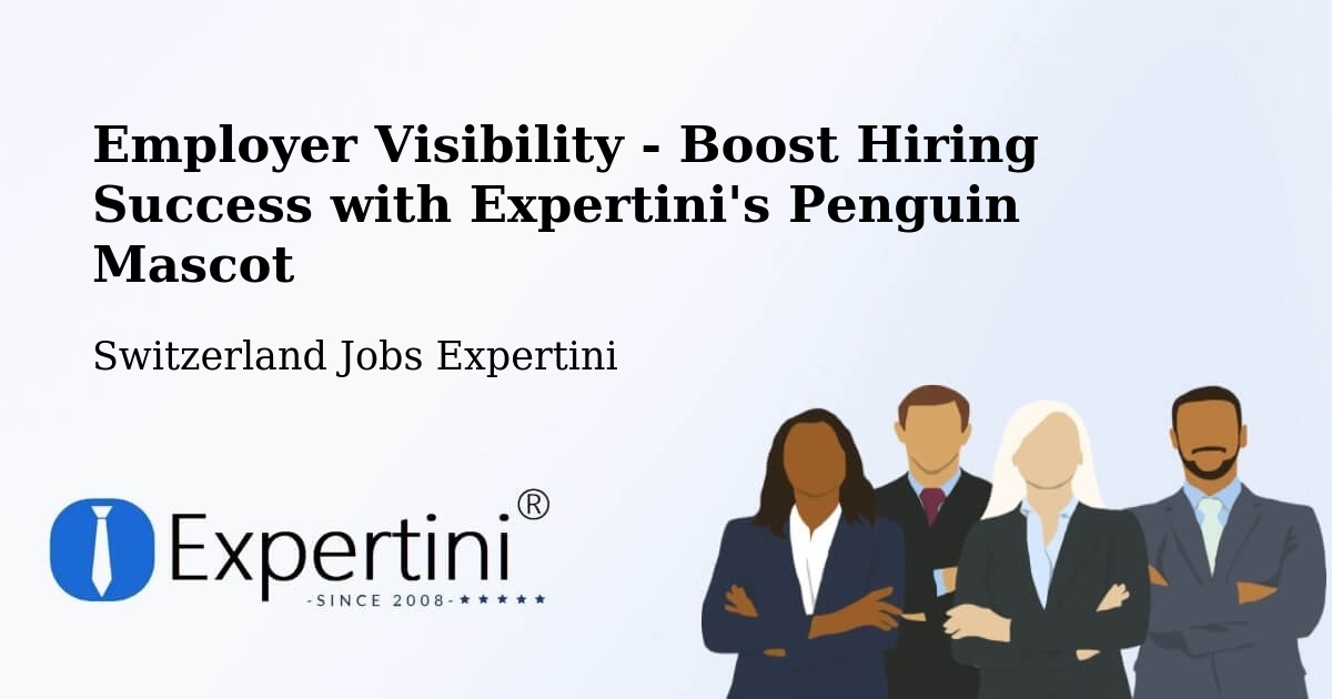 CV and Resume Visibility Optimization – Erlenbach Im Simmental - Switzerland Jobs Expertini